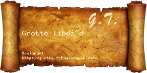 Grotte Tibád névjegykártya